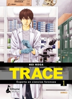 Trace: experto en ciencias forenses 1 841852443X Book Cover