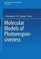 Molecular Models of Photoresponsiveness (Nato a S I Series Series a, Life Sciences) 0306414724 Book Cover