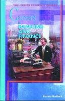 Careers in Banking and Finance (Career Resource Library) 082390962X Book Cover