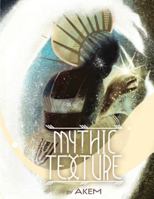 Mythic Texture: Black Fantasy Art Book 1738840638 Book Cover