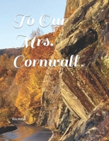To Our Mrs. Cornwall B09RB5GD9Z Book Cover