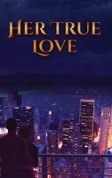 Her True Love 1958750522 Book Cover