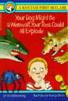 Your Dog Might Be a Werewolf, Your Toes 0553159097 Book Cover
