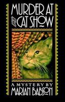Murder at the Cat Show B000LTRNTG Book Cover