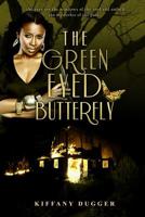The Green-Eyed Butterfly 0615265472 Book Cover