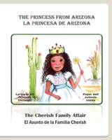 The Princess From Arizona: The Cherish Family 1479318507 Book Cover