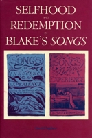 Selfhood and Redemption in Blake's Songs 027100603X Book Cover