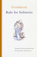 Grimlaicus: Rule for Solitaries 0879072008 Book Cover