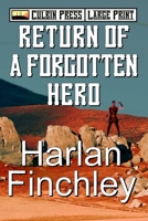 Return of a Forgotten Hero: Large Print (Tales From Arcadia Large Print) B0F5HNQMPQ Book Cover