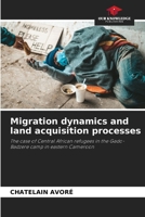 Migration dynamics and land acquisition processes 6207202902 Book Cover