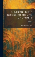 Sumerian Temple Records of the Late Ur Dynasty 1026021936 Book Cover