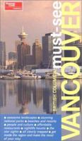 Must-See Vancouver 1841570486 Book Cover