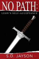 No Path: Leon's Self-Acceptance 1500976997 Book Cover