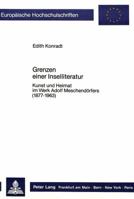 Grenzen Einer Inselliteratur: Kunst Und Heimat Im Werk Adolf Meschendoerfers (1877-1963) 3820412158 Book Cover