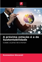 A próxima estação é a de Sustentabilidade: Cuidado, as portas não se fecham 6203540951 Book Cover