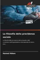 La filosofia della previdenza sociale (Italian Edition) 6630395883 Book Cover