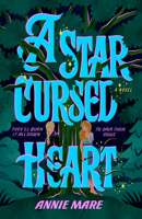 A Star-Cursed Heart 0593817508 Book Cover