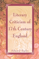 Literary Criticism of 17th Century England 0595095194 Book Cover