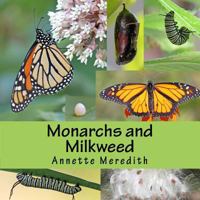 Monarchs and Milkweed 1975856007 Book Cover