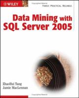 Data Mining with SQL Server 2005 0471462616 Book Cover