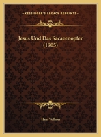 Jesus Und Das Sacaeenopfer 1160125600 Book Cover
