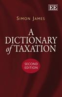 A Dictionary of Taxation 1849801223 Book Cover