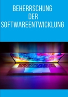 Beherrschung der Softwareentwicklung B0BFWZHSCL Book Cover
