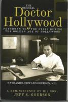 The Original Doctor Hollywood 1733965505 Book Cover