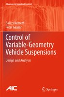 Control of Variable-Geometry Vehicle Suspensions: Design and Analysis 3031305361 Book Cover