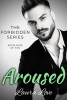 "AROUSED" BOOK 9 B09CRTMFN3 Book Cover