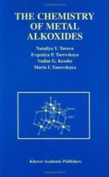 The Chemistry of Metal Alkoxides 0792375211 Book Cover