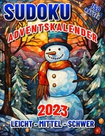 Sudoku Adventskalender 2023: Weihnachtspuzzle Buch. Das Geschenk von Weihnachten, Seite für Seite. (German Edition) B0CJ43Y1V5 Book Cover