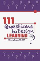 111 Questions to Design Learning 1456548514 Book Cover