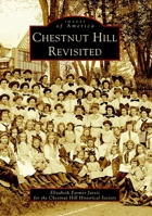 Chestnut Hill Revisited 0738535273 Book Cover