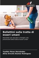 Bollettini sulla tratta di esseri umani 6207402170 Book Cover