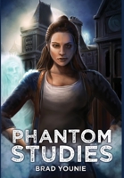 Phantom Studies 1733371532 Book Cover