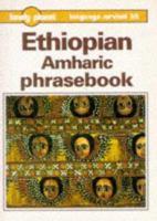 Lonely Planet Ethiopian Amharic Phrasebook 0864423381 Book Cover