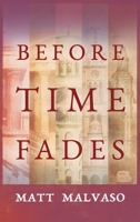 Before Time Fades 1764493885 Book Cover