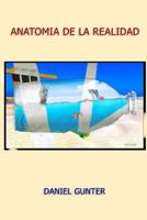 Anatom�a de la Realidad 1535244801 Book Cover