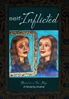 Self-Inflicted 1953440150 Book Cover