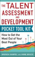 Talent Assessment and Development Pocket Tool Kit: How to Get the Most out of Your Best People 0071840443 Book Cover