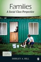 Families: A Social Class Perspective (Contemporary Family Perspectives (CFP)) 1412998018 Book Cover