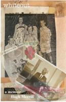 Whiteout : Full-Color Recollections on a Family of Privilege 1950380505 Book Cover