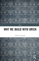 Why We Build with Brick 1032159847 Book Cover