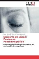 Bruxismo de Sueno: Evaluacion Polisomnografica 3845487909 Book Cover