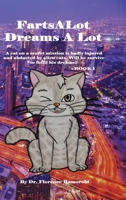 FartsALot DREAMS A LOT 1955679460 Book Cover
