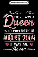 Composition Notebook: Girls 15th Birthday Queen August 2004 15 Years Old Journal/Notebook Blank Lined Ruled 6x9 100 Pages 1702172384 Book Cover