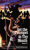 Set the Trumpet to Thy Mouth 0883683180 Book Cover