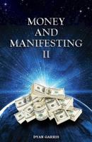 Money and Manifesting II 0984114297 Book Cover