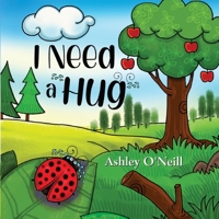 I Need a Hug 1838750649 Book Cover